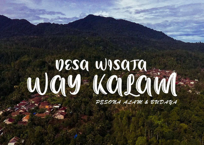 Rencana Besar Way Kalam: Buka Wisata Baru